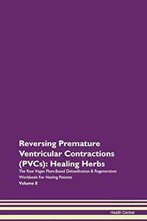 Reversing Premature Ventricular Contract : Central, Health: Amazon.in ...
