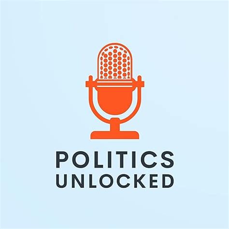 Politics Unlocked : Politics Unlocked Podcast: Amazon.in: Books