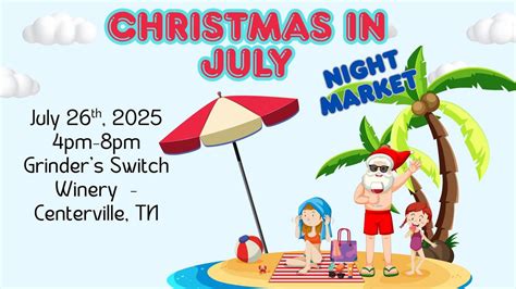 Christmas in July Night Market at Grinders Switch Winery, Grinder's ...