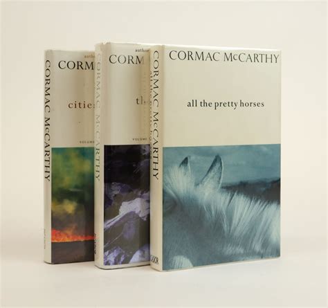 THE BORDER TRILOGY ALL THE PRETTY HORSES, THE CROSSING, CITIES OF THE ...