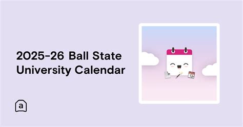 2025-26 Ball State University Calendar | Agenda Hero