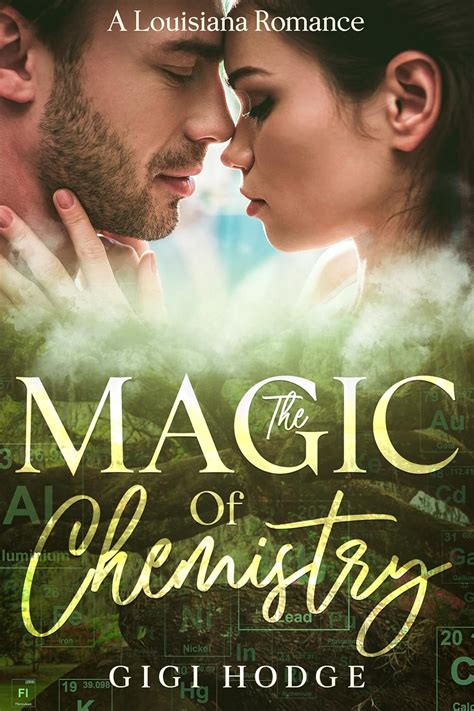 The magic of chemistry: A Louisiana Small Town Friends to Lovers ...