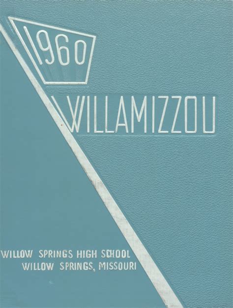 1960 yearbook from Willow Springs High School from Willow springs ...