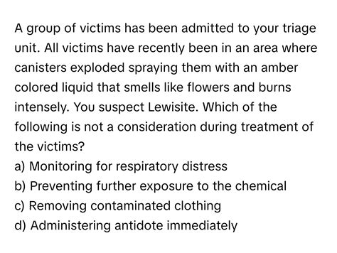 Solved: A group of victims has been admitted to your triage unit. All victims have recently been ... - what is the smell of amber