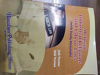 MCQs in Industrial Relations and Labour Laws : Juli Verma, Mili Verma ...