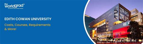 Study at Edith Cowan University: Costs, Courses, Requirements, & More!
