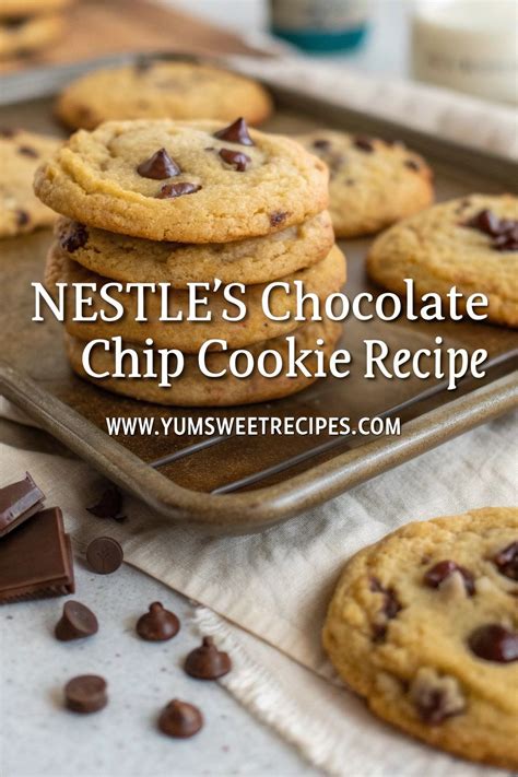nestles chocolate chip cookie recipe in 2025 | Cookies recipes ...