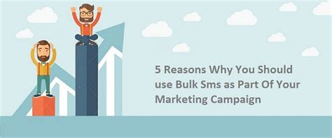 5 Reasons Why You Should Embrace Bulk SMS