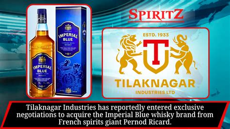 Tilaknagar enters exclusive talks to acquire Imperial Blue