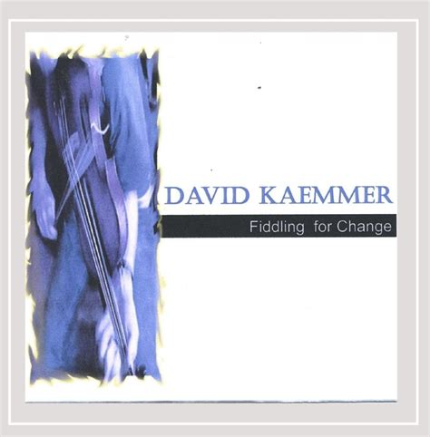 Fiddling for Change: David Kaemmer: Amazon.in: Music}