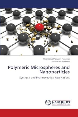 Buy Polymeric Microspheres and Nanoparticles Book Online at Low Prices ...