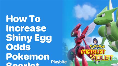 How to increase shiny egg odds in Pokemon Scarlet - Playbite