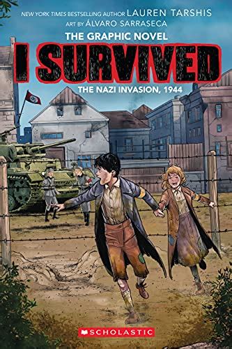 I Survived the Nazi Invasion, 1944: A Graphic Novel (I Survived Graphic ...