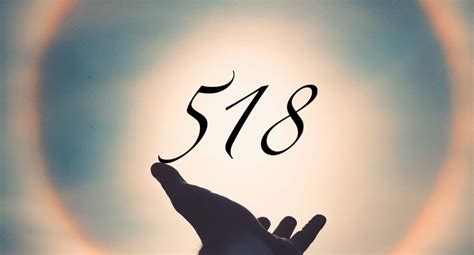 Meaning Angel Number 518 Interpretation Message of the Angels >>