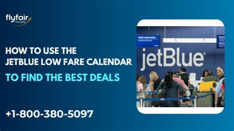 How to Use the JetBlue Low Fare Calendar?