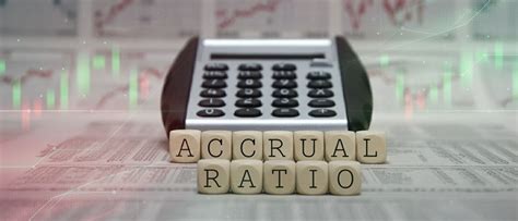 Accrual Ratio – Meaning, Formula & Uses