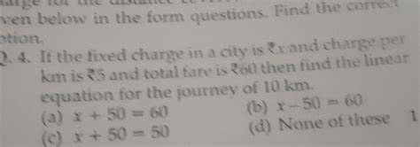 if fixed charge in a city is rupees x and charge per km is rupees 5 and ...