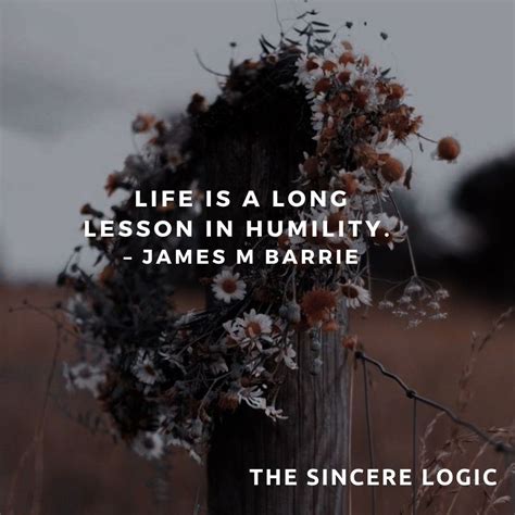 Life Is a Long Lesson in Humility 的图像结果