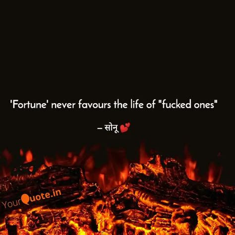 'Fortune' never favours t... | Quotes & Writings by Abhinivesh Kumar ...
