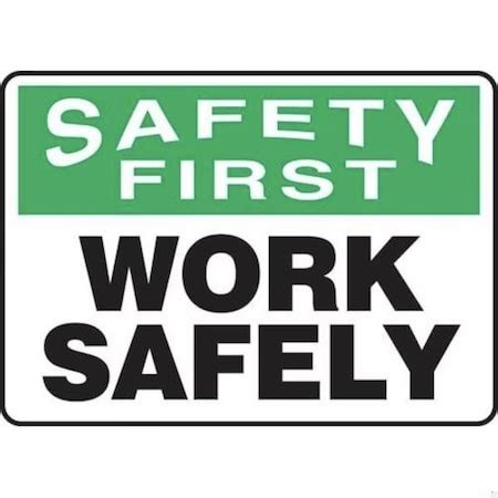 Accuform OSHA SAFETY FIRST SAFETY SIGN WORK MGNF915XV MGNF915XV | Zoro