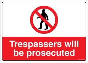 Safety Sign Store Trespassers Will Be Prosecuted Emergency Sign Price ...