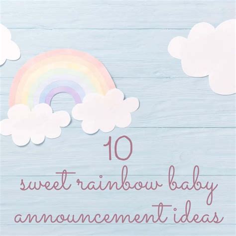 10 Sweet Rainbow Baby Announcement Ideas - Undefining Motherhood