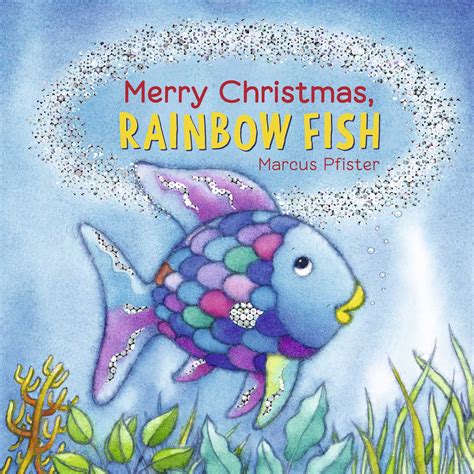 Merry Christmas, Rainbow Fish | Book by Marcus Pfister | Official Publisher Page | Simon ...