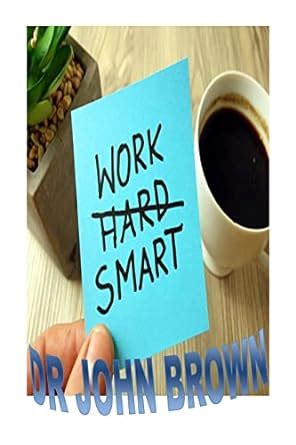 SMART WORK X HARD-WORK: HOW TO WORK SMART AND GET MASSIVE RESULT IN ...