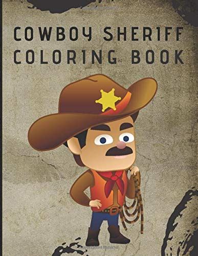 Buy Cowboy Sheriff Coloring Book: Cowboys Life Sheriff Life Colouring ...