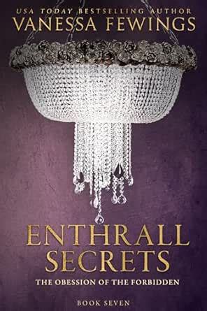 Enthrall Secrets (Book 7) (Enthrall Sessions) eBook : Fewings, Vanessa ...