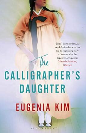 The Calligrapher's Daughter eBook : Kim, Eugenia: Amazon.in: Kindle Store