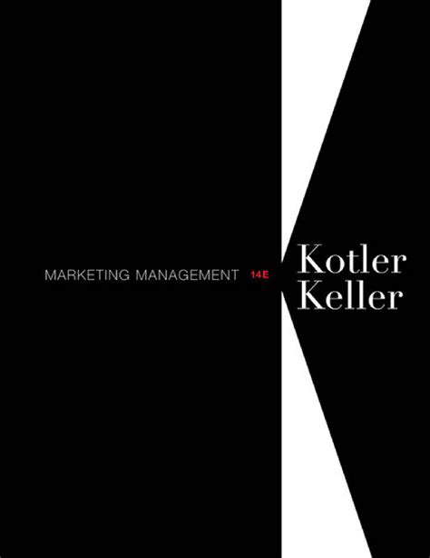 Kotler Keller - 14 Marketing Management PHILIP KOTLER Northwestern ...