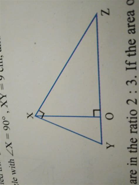 Xyz is a right angled triangle with x=90°, xy=9cm and yz=12cm. Ox is ...