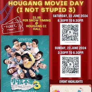 I Not Stupid 3 Movie Screening, Hougang CC Ave 3, Paya Lebar, 23 June ...