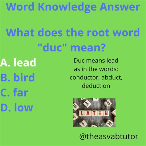 The ASVAB Tutor Presents Meaning of Latin Root Word "Duc" - The ASVAB Tutor