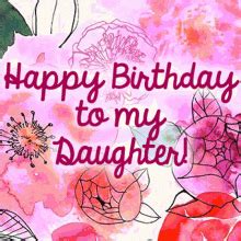 Happy Birthday Daughter GIFs | GIFDB.com