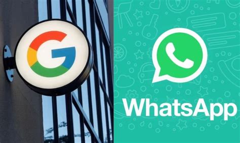 Google And Whatsapp Collaborate To Address A Significant