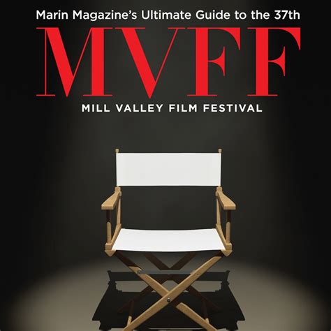 The Mill Valley Film Festival - Marin Magazine
