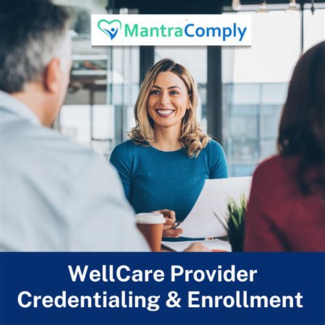 WellCare Provider Credentialing and Enrollment Automation