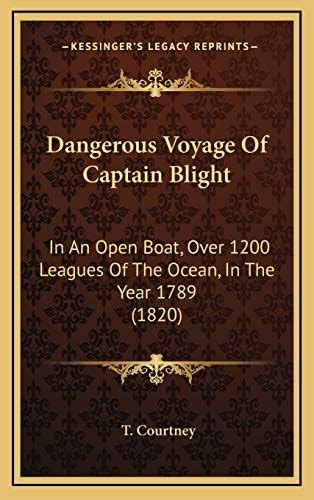Buy Dangerous Voyage of Captain Blight: In an Open Boat, Over 1200 ...