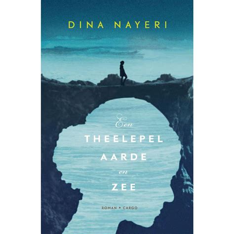 Dina Nayeri Een theelepel aarde en zee | wehkamp