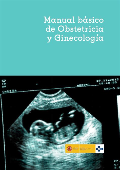 Manual basico de Obstetricia y Ginecologia by OBSTETRA A. MORALES - Issuu