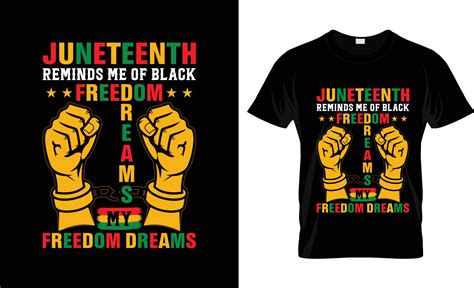 Juneteenth t-shirt design, Juneteenth t-shirt slogan and apparel design ...