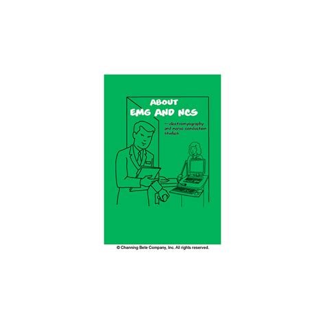 EMG And NCS - Electromyography And Nerve Conduction Studies - Channing Bete