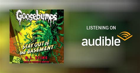 Classic Goosebumps: Stay Out of the Basement by R. L. Stine - Audiobook ...