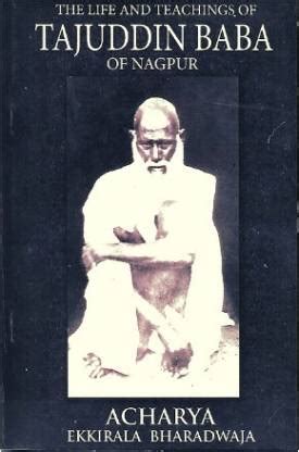 The Life And Teachings Of Tajuddin Baba Of Nagpur: Buy The Life And ...