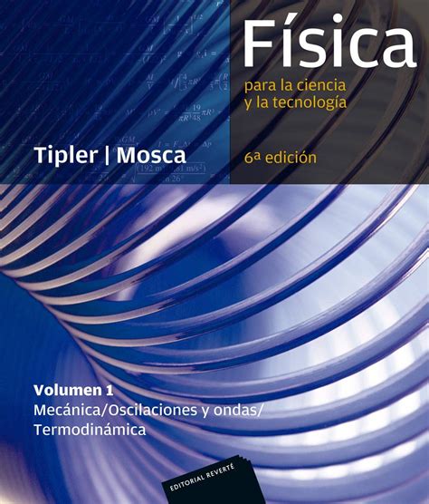 Buy Física para la ciencia y la tecnología, Vol. 1: Mecánica ...