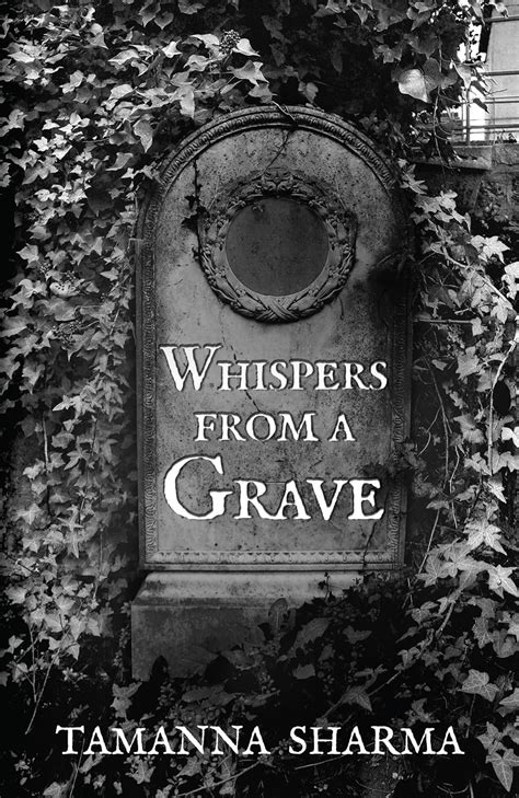 Whispers from a Grave eBook : Sharma, Tamanna: Amazon.in: Kindle Store