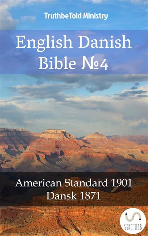 English Danish Bible №4: American Standard 1901 - Dansk 1871 (Parallel ...