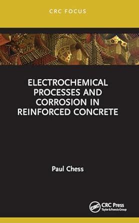 Buy Electrochemical Processes and Corrosion in Reinforced Concrete Book ...